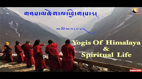 Yogis Of Himalaya And Spiritual Life Lapchi Snow Mountain Part 2