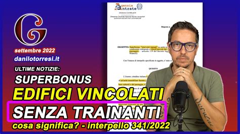 Superbonus Senza Interventi Trainanti Per Gli Edifici Vincolati