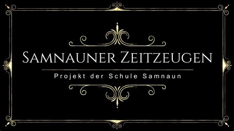 Samnauner Zeitzeugen Heinrich Jenal YouTube