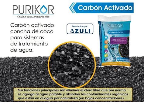 Carb N Activado Para Sistemas De Tratamiento De Agua Marca Purikor