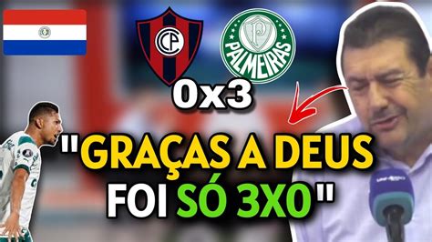 Paraguaios Aliviados Do Palmeiras N O Ter Goleado Por Mais Cerro