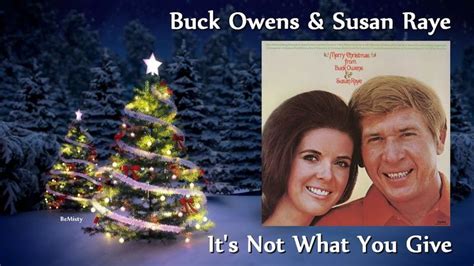 Buck Owens Susan Raye It S Not What You Give Buck Owens