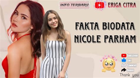 25 FAKTA BIODATA NICOLE PARHAM YouTube