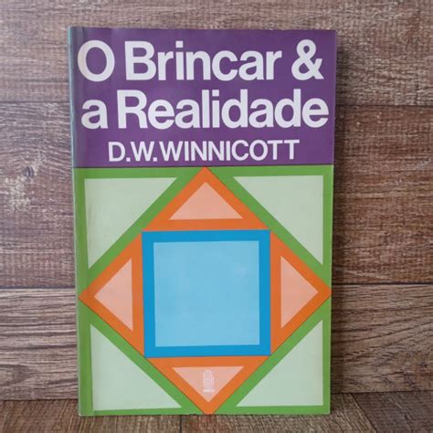 O Brincar A Realidade D W Winnicott Shopee Brasil