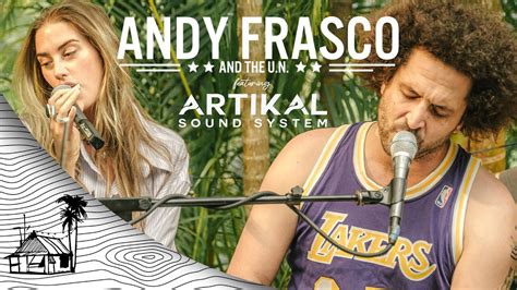 Andy Frasco The U N Everything Bagel Ft Logan Rex Of Artikal Sound