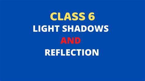 Light Shadows And Reflection Mcq Questions For Class Science Chapter