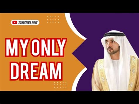 Fazza Poems My Only Dream English Poem By Fazza Sheikh Hamdan By