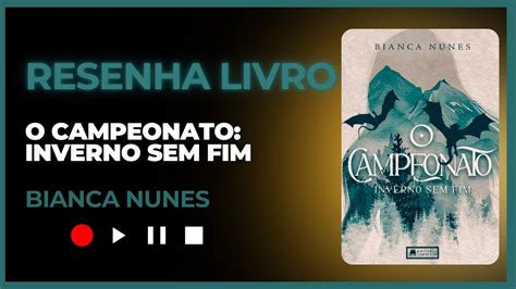 O Campeonato Inverno Sem Fim - O Campeonato: Inverno sem fim - Resenha Livro - YouTube