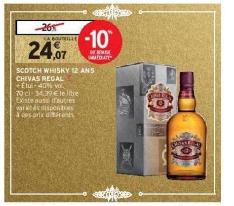 Promo Scotch Whisky Ans Chivas R Gal Chez Intermarch Contact