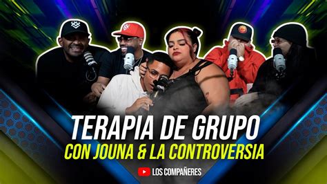 Terapia De Grupo Ft Jouna La Controversia YouTube