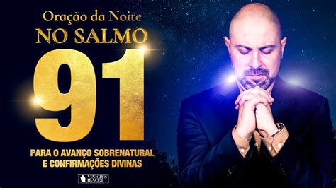 Oração da Noite no Salmo 91 Para Um Avanço Sobrenatural e Confirmação