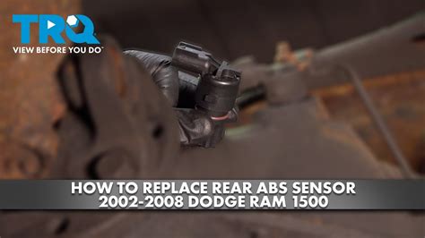 How To Replace Rear ABS Sensor 2002 2008 Dodge Ram 1500 YouTube