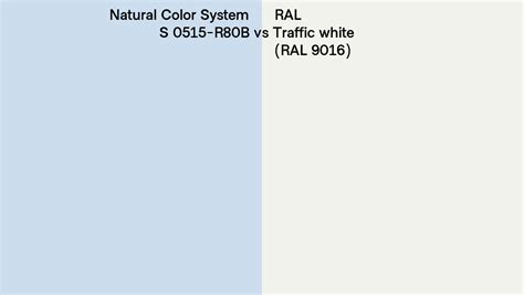 Natural Color System S 0515 R80b Vs Ral Traffic White Ral 9016 Side