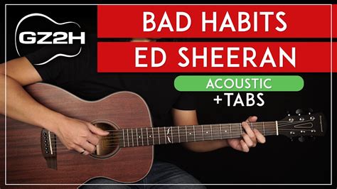 Bad Habits Acoustic Guitar Tutorial Ed Sheeran Guitar Lesson ...