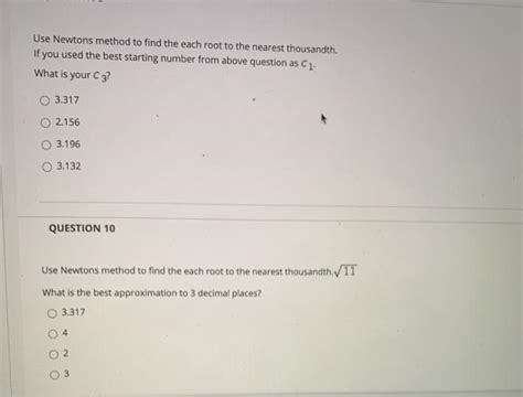 Solved Use Newtons Method To Find The Each Root To The