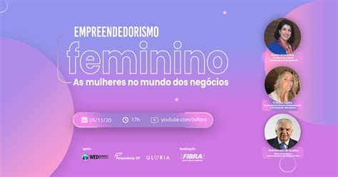 Empreendedorismo Feminino As Mulheres No Mundo Dos Negócios Sympla