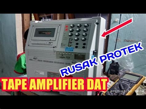 Memperbaiki Tape Amplifier Dat Rusak Protek Ketika Dinyalakan Mati