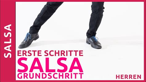 ERSTE SCHRITTE SALSA GRUNDSCHRITT HERREN VOR und ZURÜCK YouTube