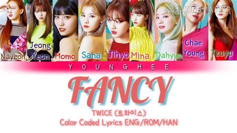 Twice 트와이스 Fancy [color Coded Lyrics Eng Rom Han] Youtube