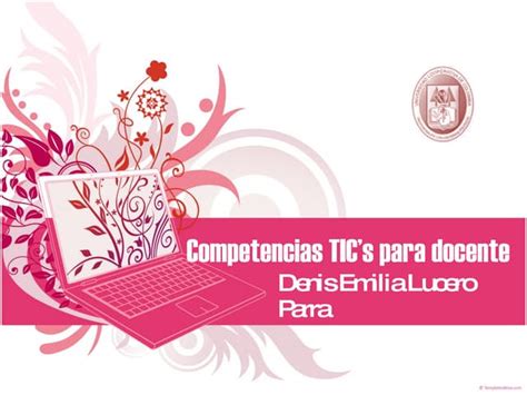 Competencias Tics Para Docentes Ppt