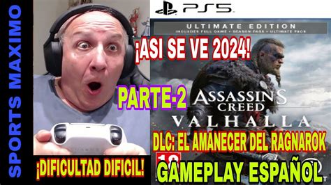 Assassins Creed Valhalla Parte 2 Dlc El Amanecer Del Ragnarok Asi Se