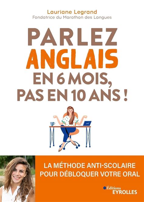 Amazon Parlez Anglais En Mois Pas En Ans La M Thode Anti