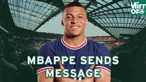 Kylian Mbappe Sends Clear Transfer Message To Man Utd And Real Madrid