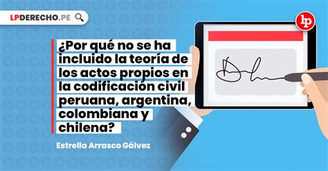 Por qué no se ha incluido la teoría de los actos propios en la