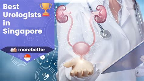 Best Urologists In Singapore Who Are Urology Specialists