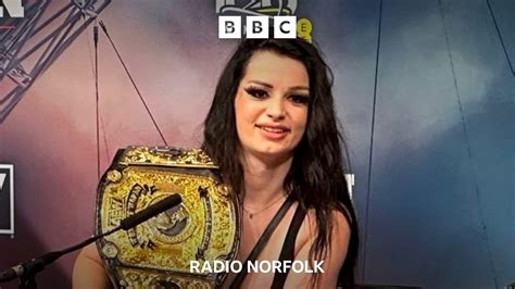 BBC Radio Norfolk BBC Radio Norfolk Norwich Wrestler Saraya Takes