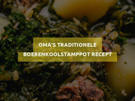 Oma S Traditionele Boerenkoolstamppot Recept Megafoodstunter