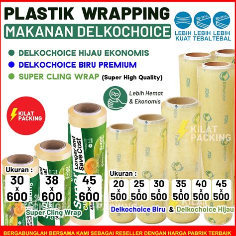 Jual Pesan Sekarang Cling Wrap Delkochoice Plastik Pembungkus Makanan