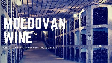 Moldovan Wine Why It Matters And Why You Should Drink It Wine Travel