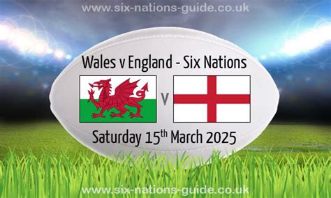 Wales V England Six Nations 15 Mar 2025