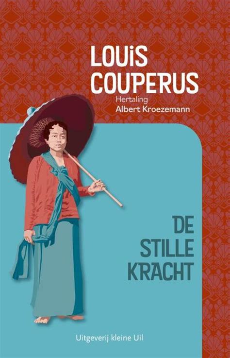 De Stille Kracht Louis Couperus Boek 9789493323209 Bruna