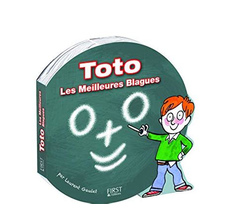 Amazon Les Meilleures Blagues De Toto 9782754064781 Gaulet