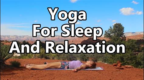 Yoga For Sleep Restorative Yoga Night Yoga Evening Wind Down Yoga