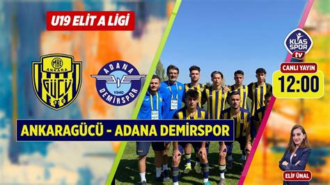 MKE Ankaragücü U19 Adana Demirspor U19 CANLI ᴴᴰ YouTube