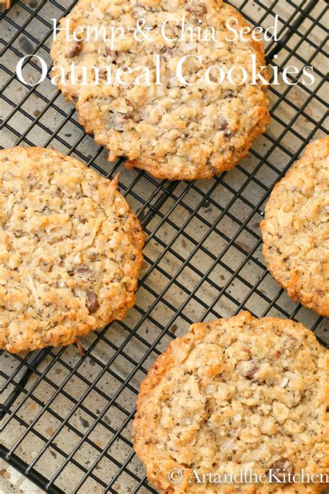 Chia Hemp Seed Oatmeal Cookies Art And The Kitchen