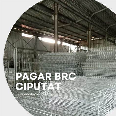 Pagar BRC Ciputat Pagar BRC Murah Tangerang Dinamika Mesh