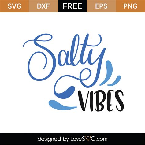 Free Salty Vibes Svg Cut File Lovesvg