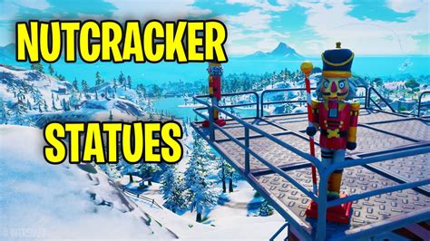 Destroy Nutcracker Statues All Locations Fortnite Operation Snowdown