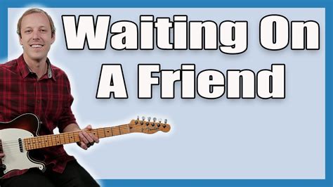 Waiting On A Friend Guitar Lesson Rolling Stones Youtube