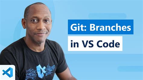 Git Branches In Visual Studio Code YouTube