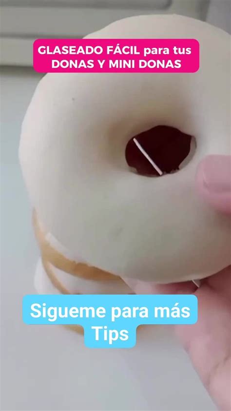 Glaseado Facil Y Rapido Para Mini Donas Minidonas Minidonitas