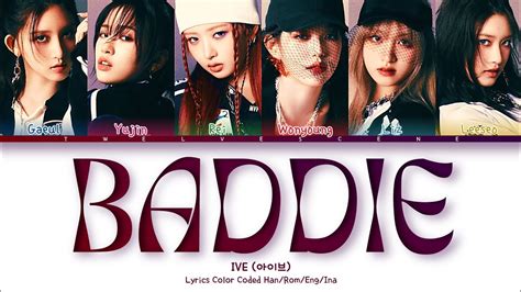 Ive 아이브 Baddie Color Coded Lyrics Sub Indo Youtube