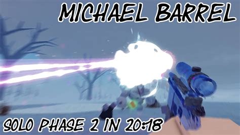 Roblox Michael S Zombies Solo Michael Barrel Phase 2 Snowfella