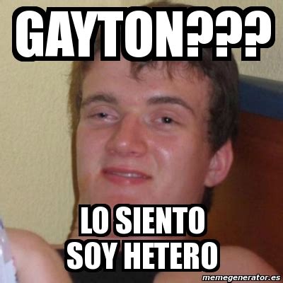 Meme Stoner Stanley GAYTON LO SIENTO SOY HETERO 1472294