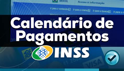 INSS Saiu o calendário de pagamento para aposentados e pensionistas em