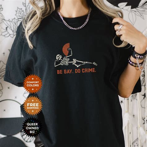 Do Crime Be Gay Skeleton Pride Comfort Colors Tshirt Vintage Oversized Aesthetic Trans Bi Pan